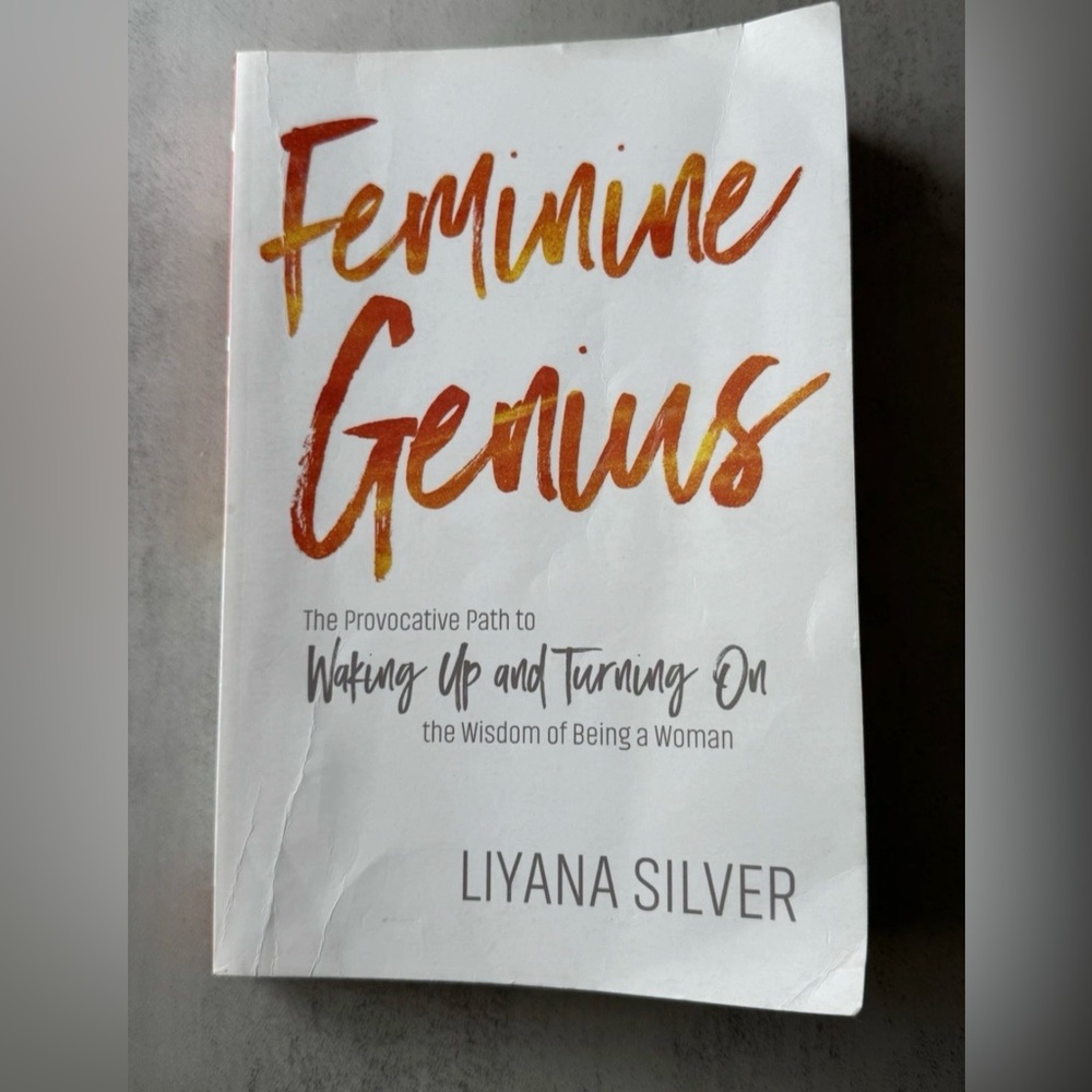 Feminine Genius by Liyana Silver - White & Orange Cover